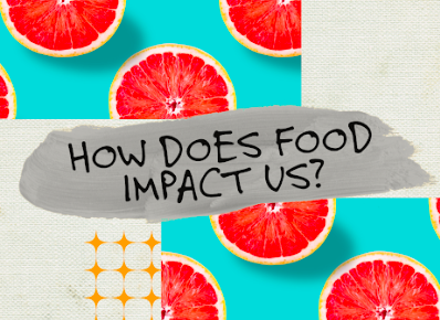 How Deeply Does Food Impact Us?