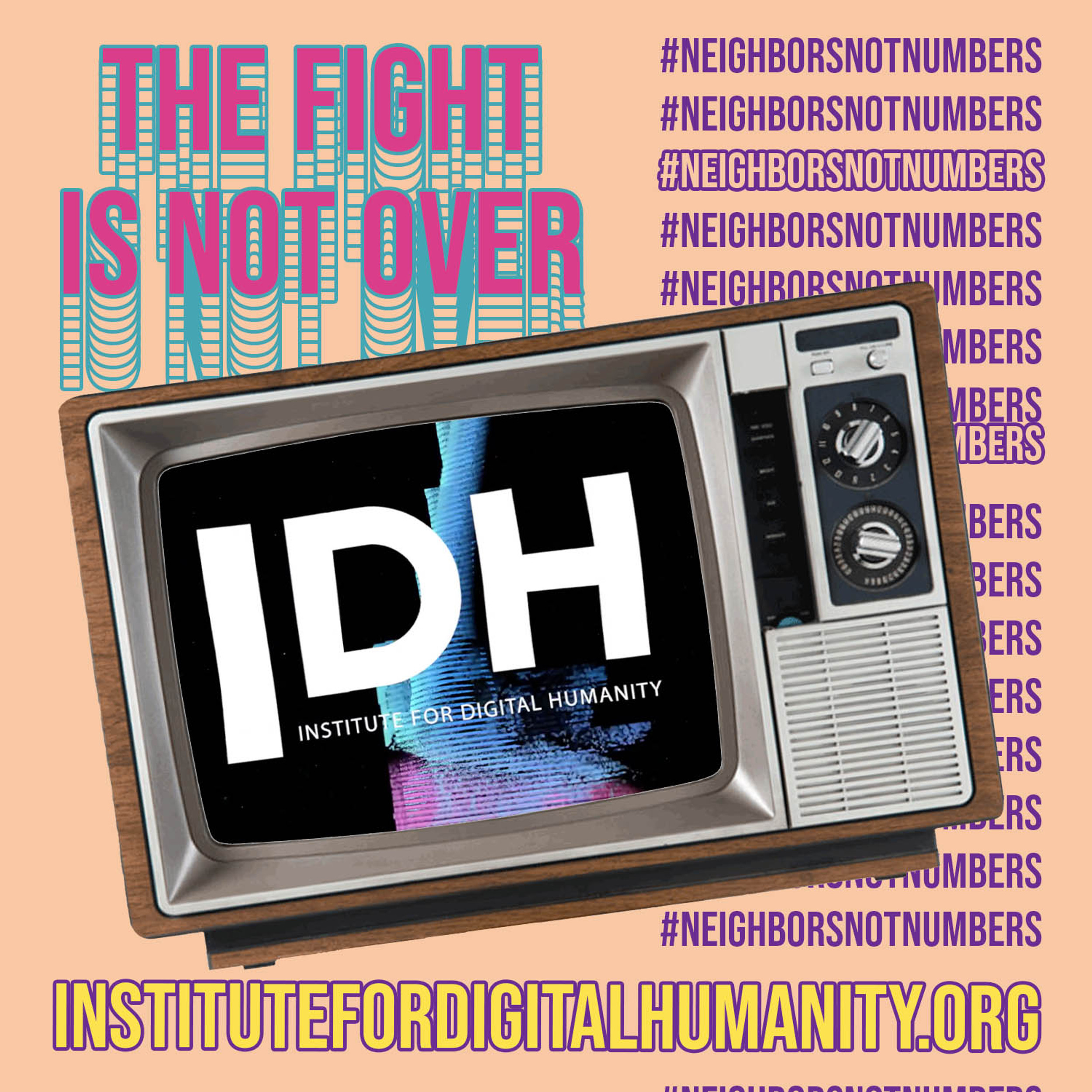 The IDH’s Current Campaign